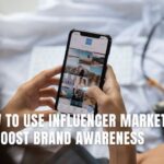 Using Influencers to Build Awareness