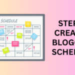 Creating a Blogging Schedule